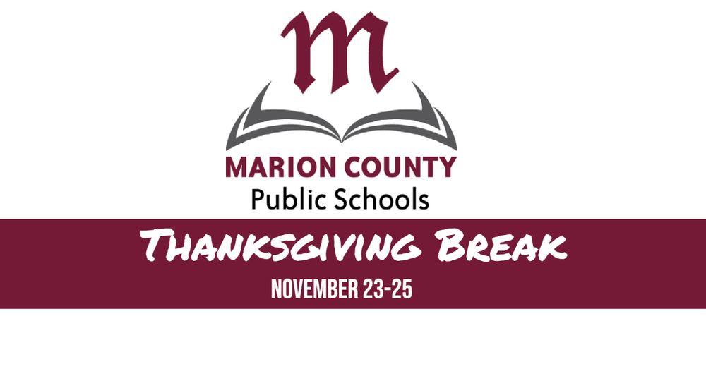 MCPS logo with Marion County Public Schools, Thanksgiving Break, November 23-25